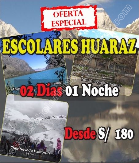 Escolares viaje de promoción Huaraz 2 Días / 1 Noche